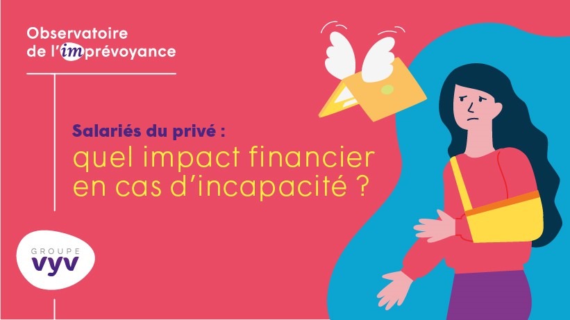 Vous êtes salariés du privé.<br>Quel impact financier en cas d’incapacité ?